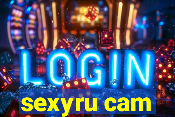 sexyru cam